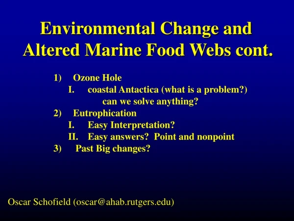 Environmental Change and  Altered Marine Food Webs cont.