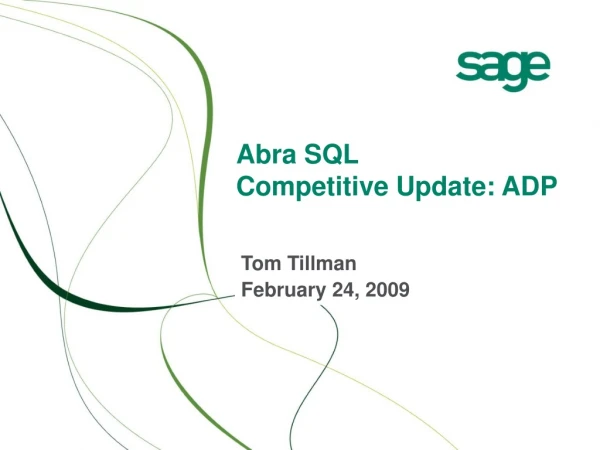 Abra SQL Competitive Update: ADP