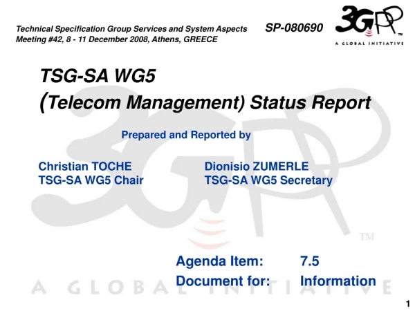 TSG-SA WG5 ( Telecom Management) Status Report