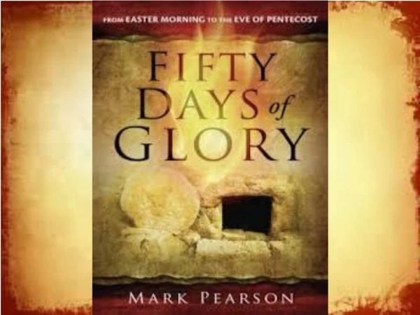Fifty Days of Glory