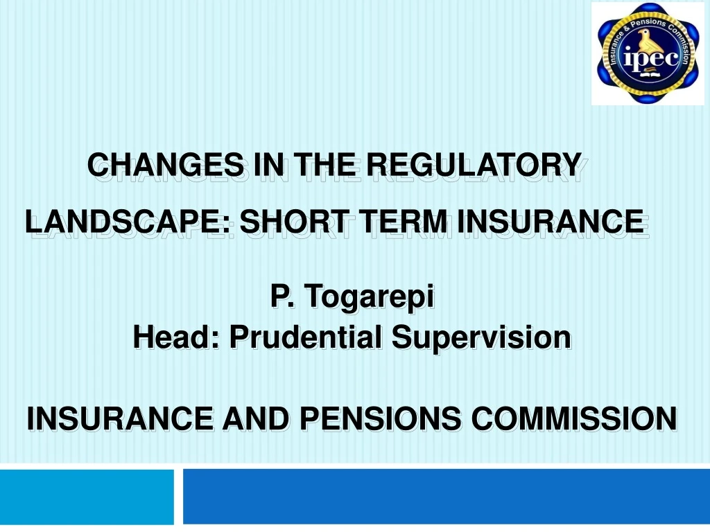 changes in the regulatory landscape short term insurance