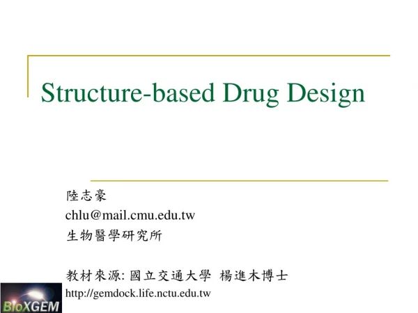 Structure-based Drug Design