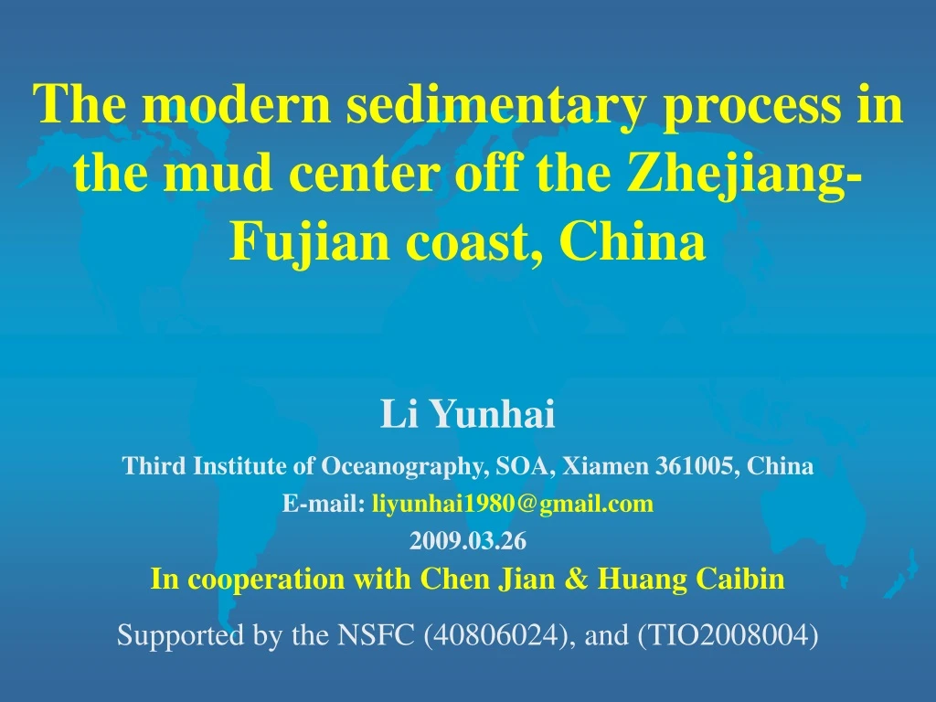 the modern sedimentary process in the mud center