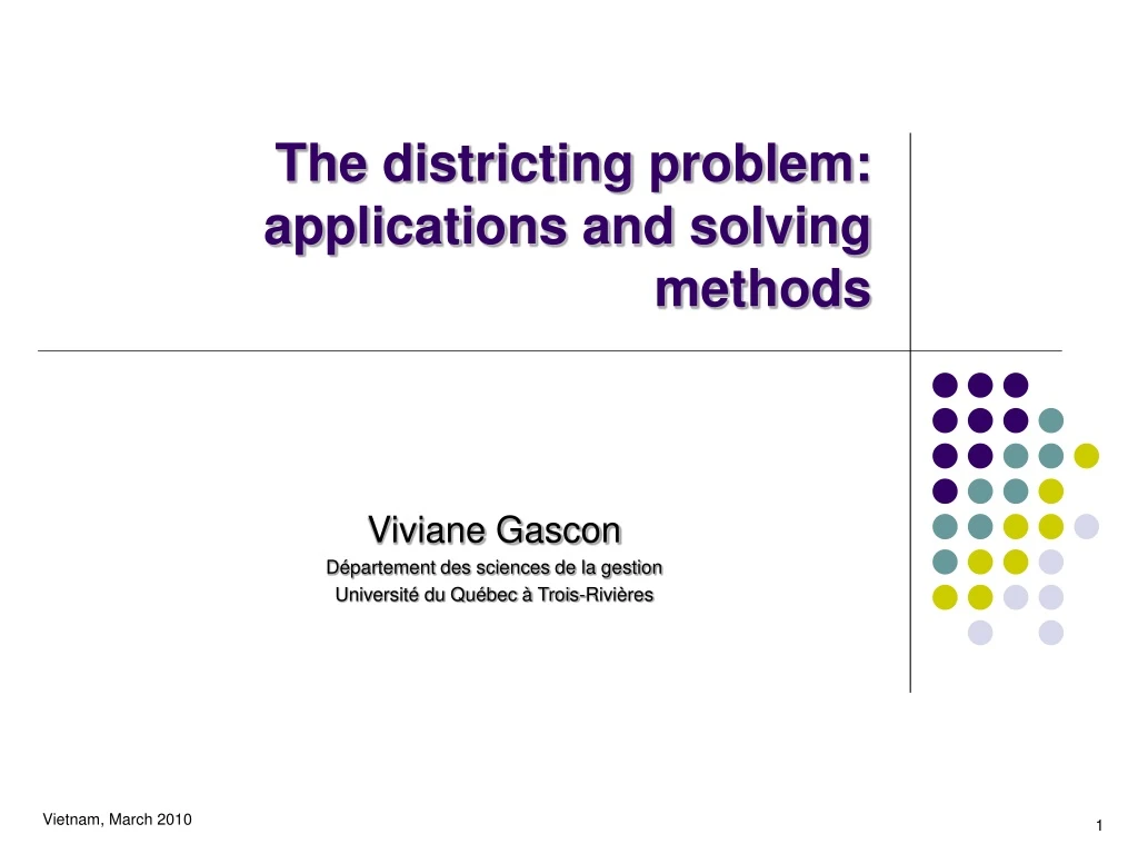 the districting problem applications and solving methods