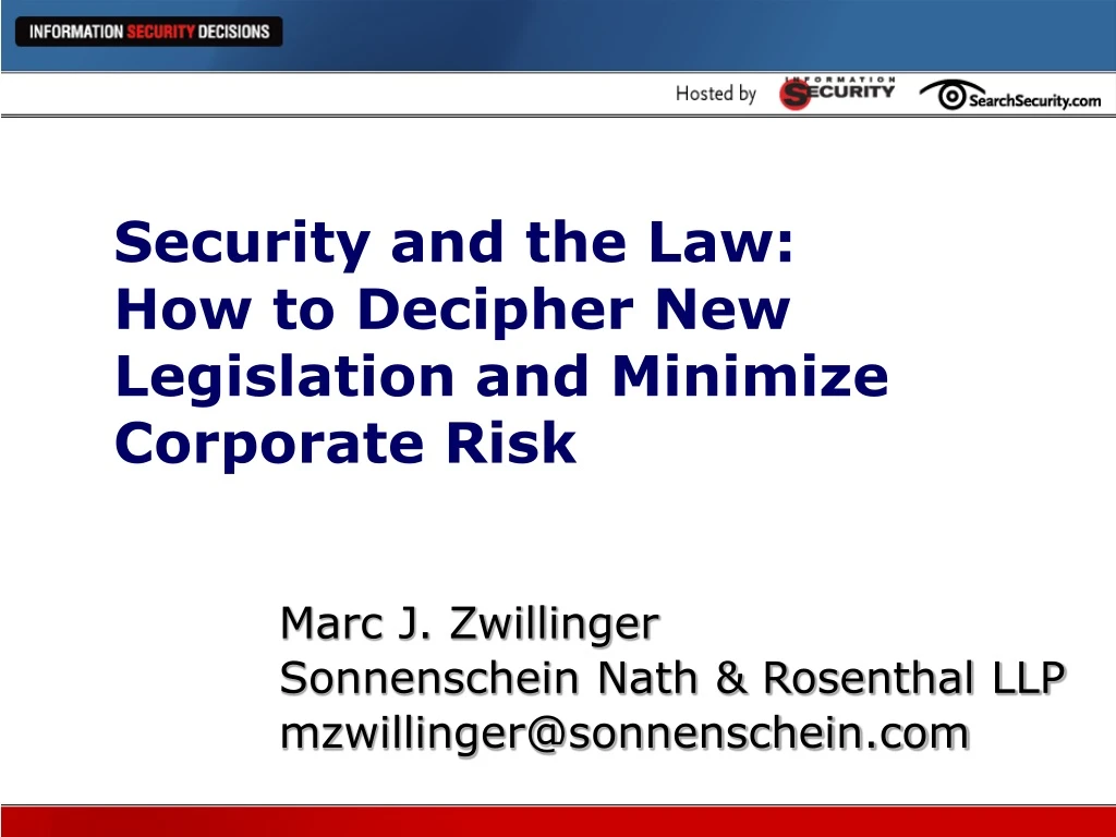 security and the law how to decipher new legislation and minimize corporate risk