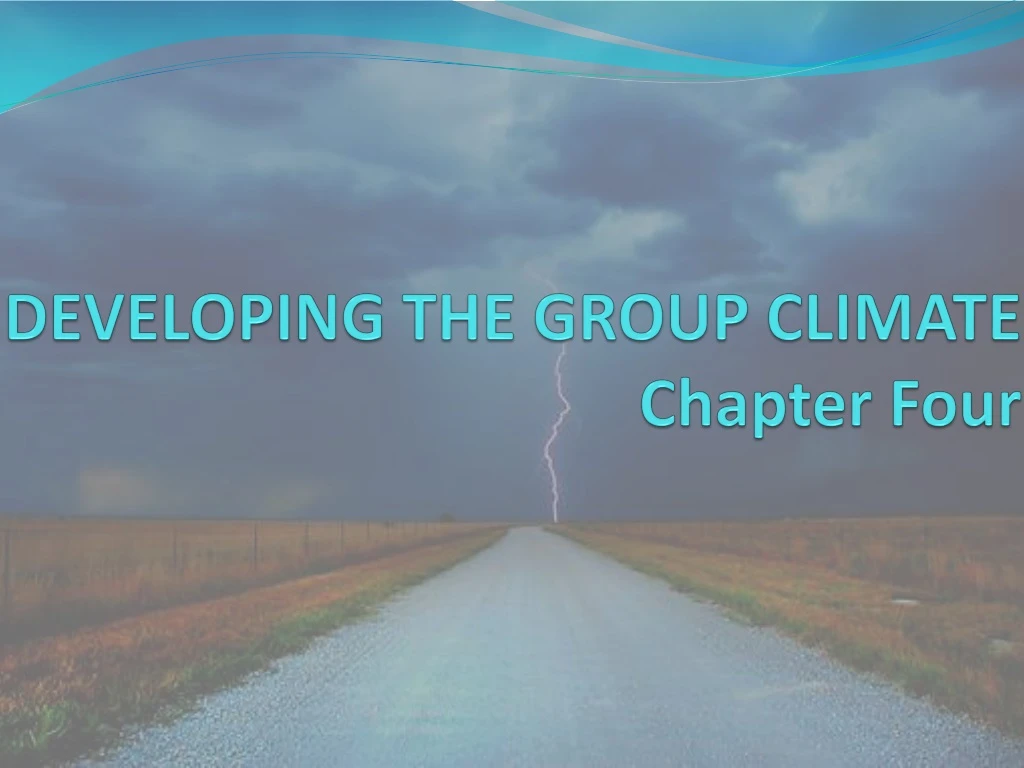 developing the group climate chapter four