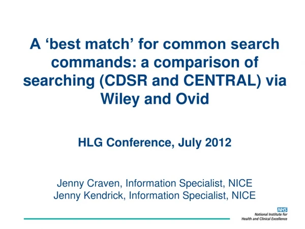 A ‘best match’ for common search  commands: a comparison of  searching (CDSR and CENTRAL) via