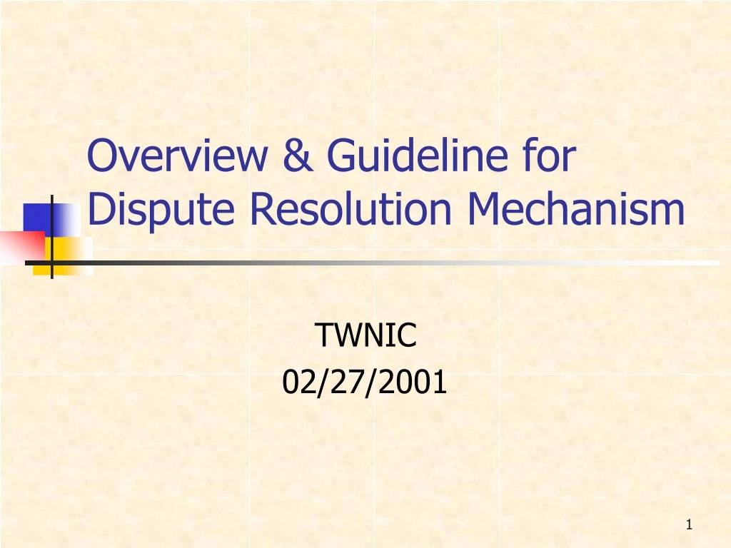 overview guideline for dispute resolution mechanism