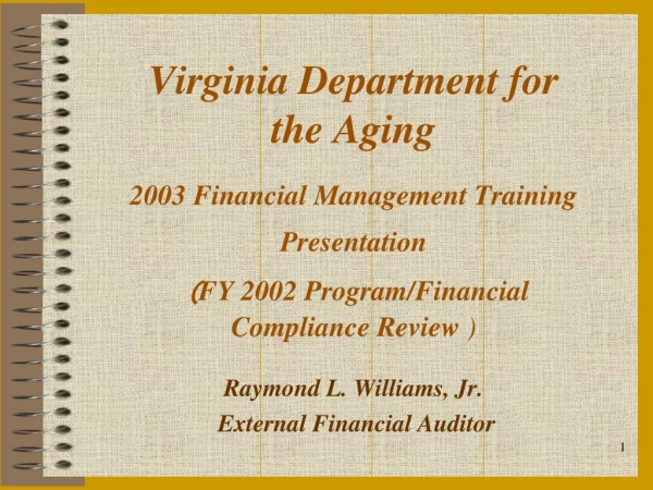 Raymond L. Williams, Jr.   External Financial Auditor