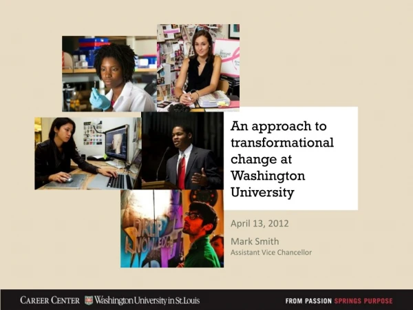An approach to transformational change at Washington University