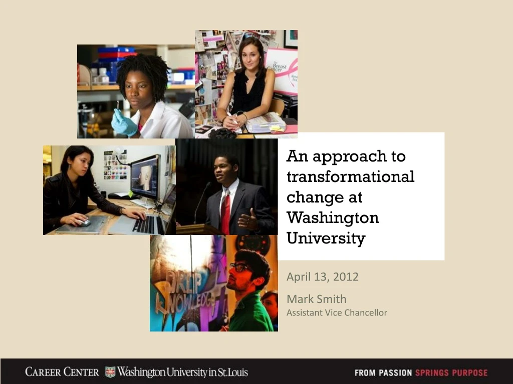 an approach to transformational change at washington university