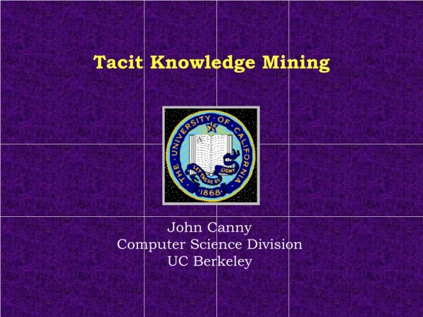 Tacit Knowledge Mining