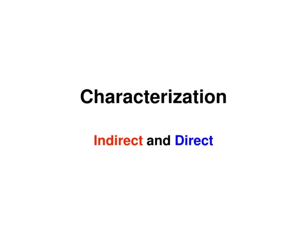 Characterization