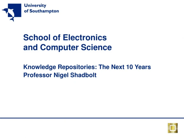 School of Electronics and Computer Science