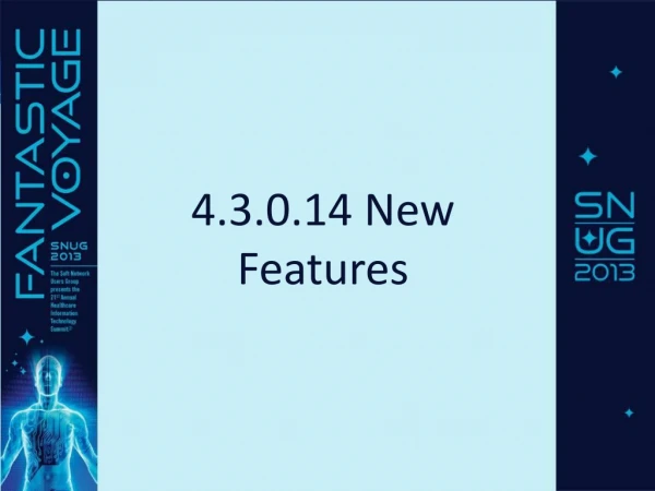 4.3.0.14 New Features