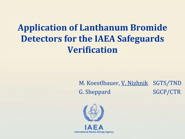 Application of Lanthanum Bromide Detectors for the IAEA Safeguards Verification