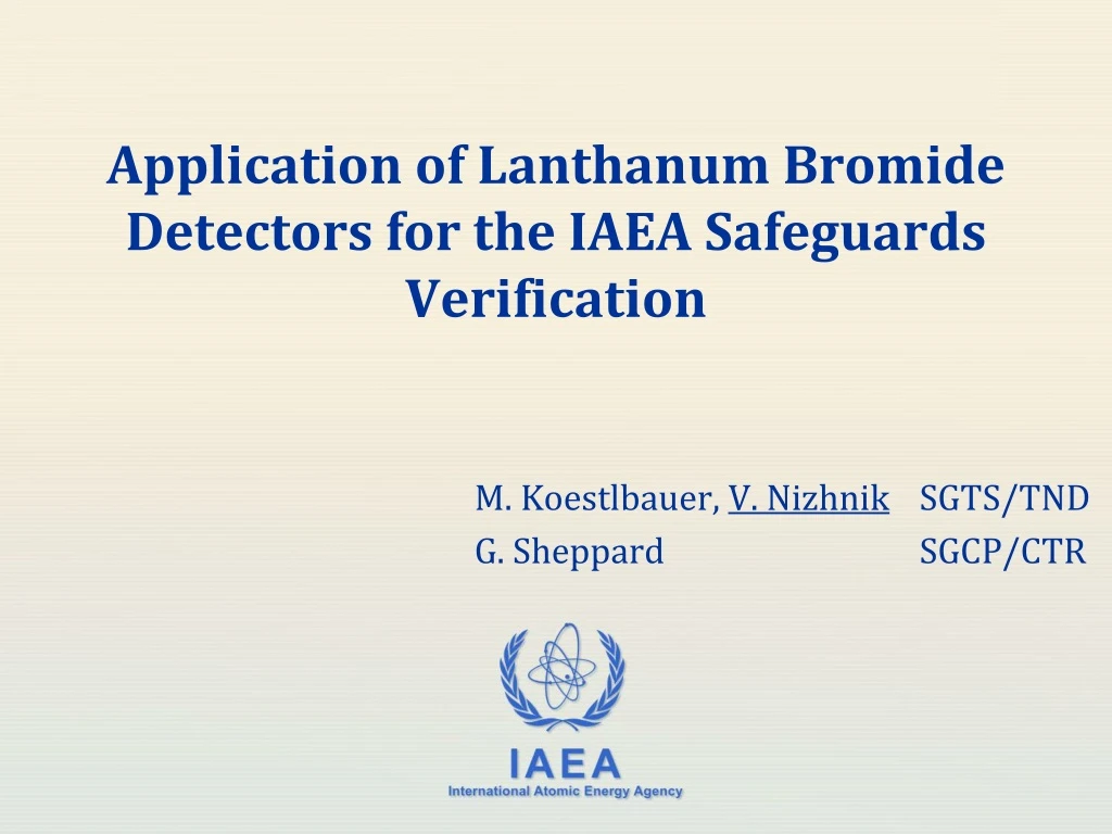 application of lanthanum bromide detectors for the iaea safeguards verification