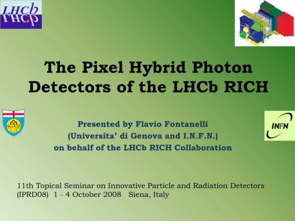 The Pixel Hybrid Photon Detectors of the LHCb RICH
