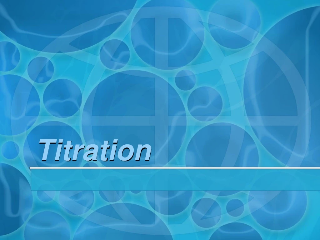 titration