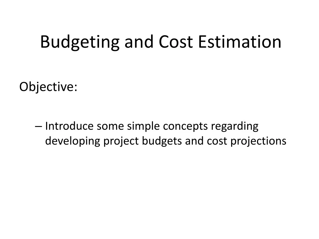 budgeting and cost estimation