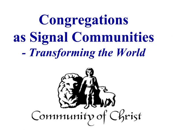Congregations  as Signal Communities - Transforming the World