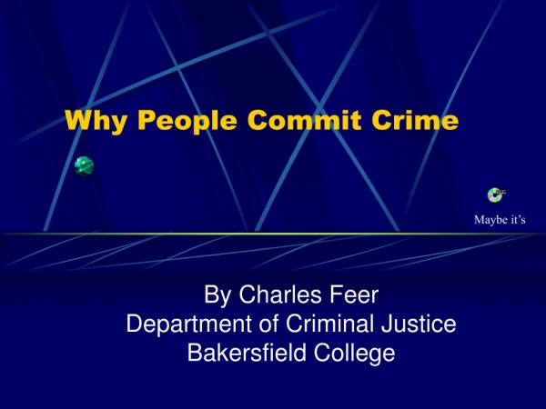 Why People Commit Crime