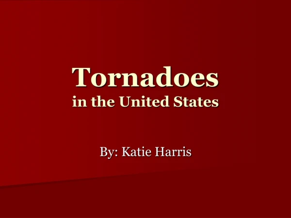 Tornadoes in the United States