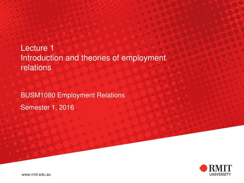 lecture 1 introduction and theories of employment relations