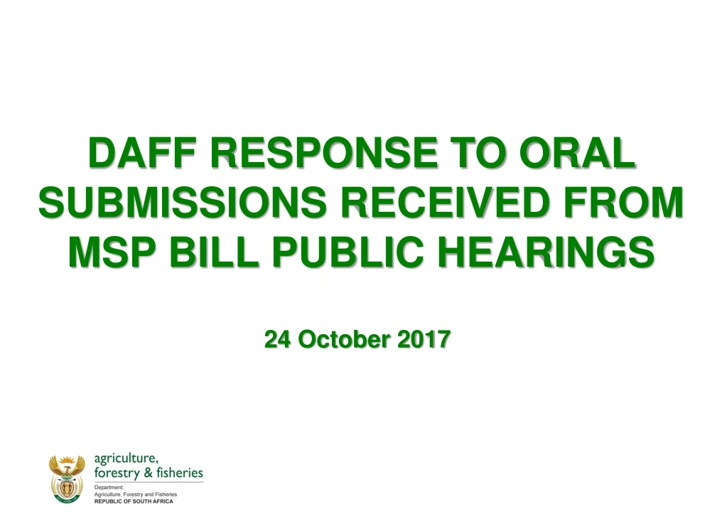 daff response to oral submissions received from