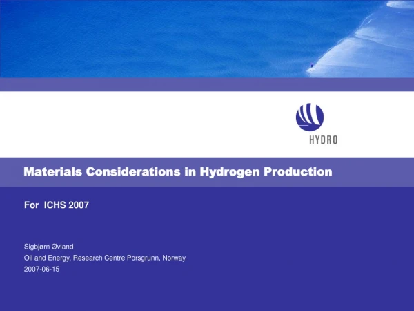 Materials Considerations in Hydrogen Production