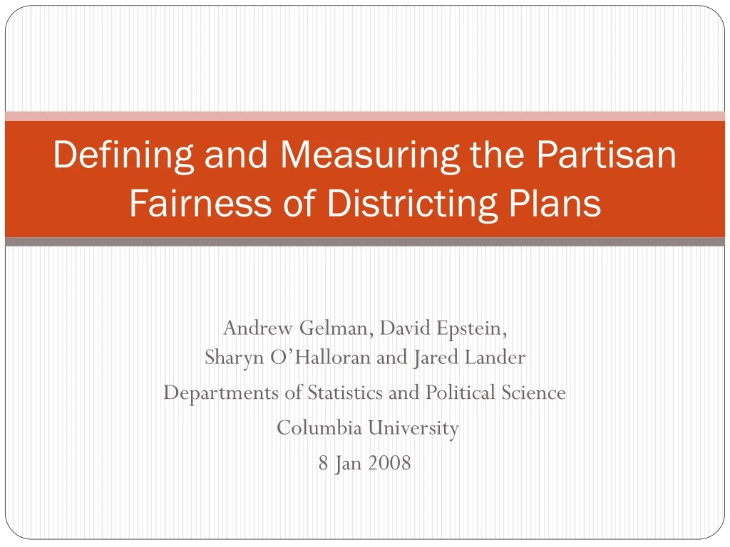 defining and measuring the partisan fairness of districting plans