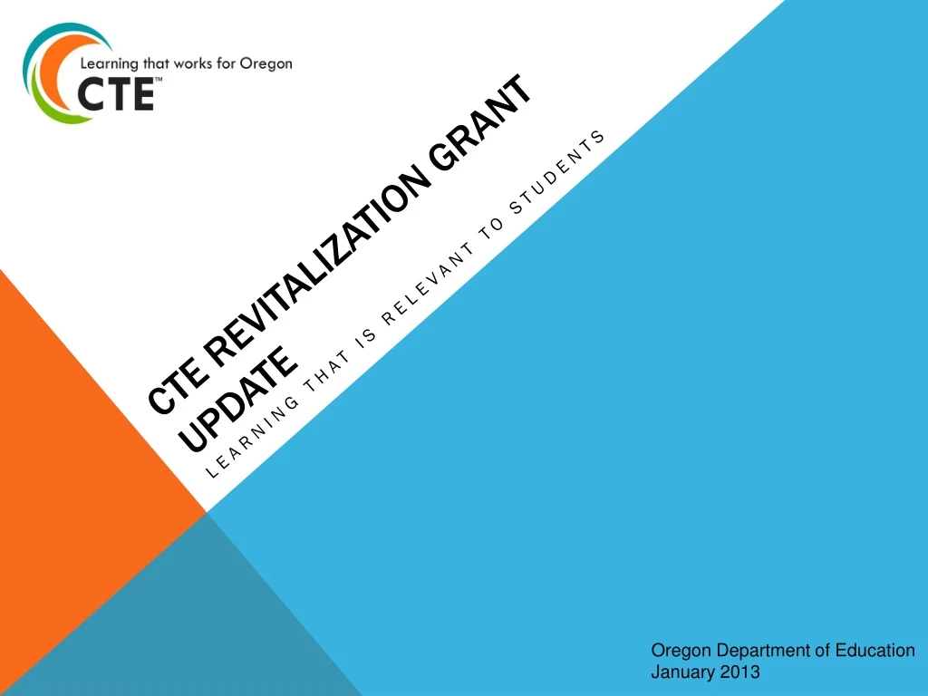 cte revitalization grant update