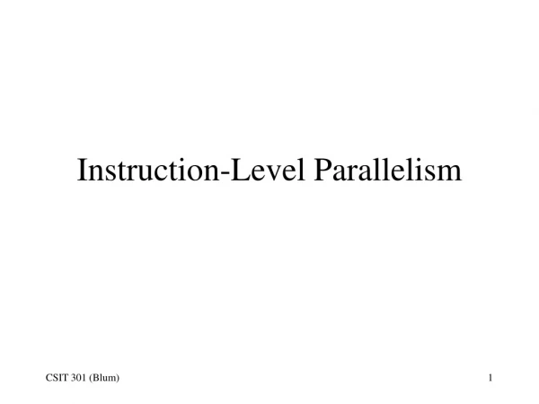 Instruction-Level Parallelism