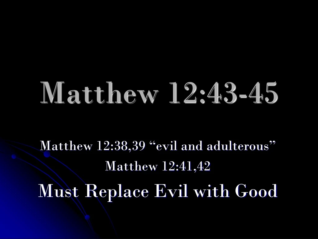 matthew 12 43 45