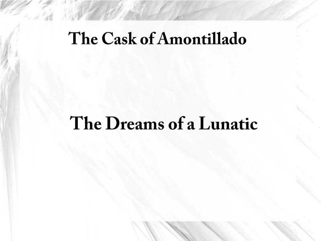 the dreams of a lunatic