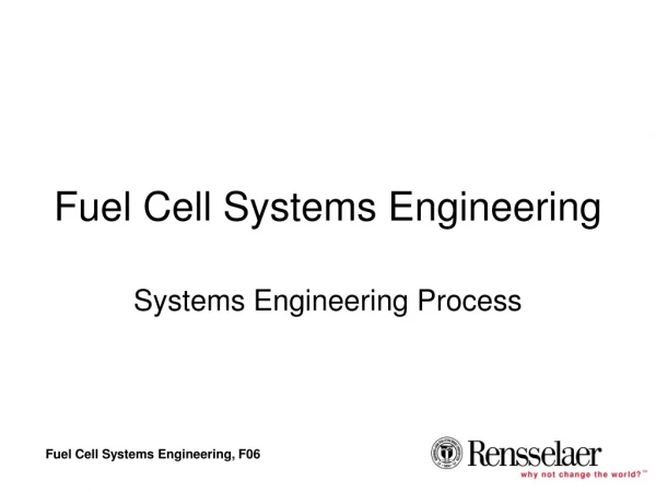 Fuel Cell Systems Engineering