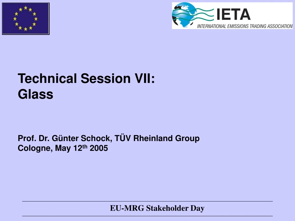 technical session vii glass prof dr g nter schock