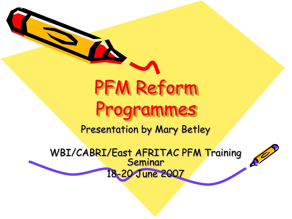 pfm reform programmes