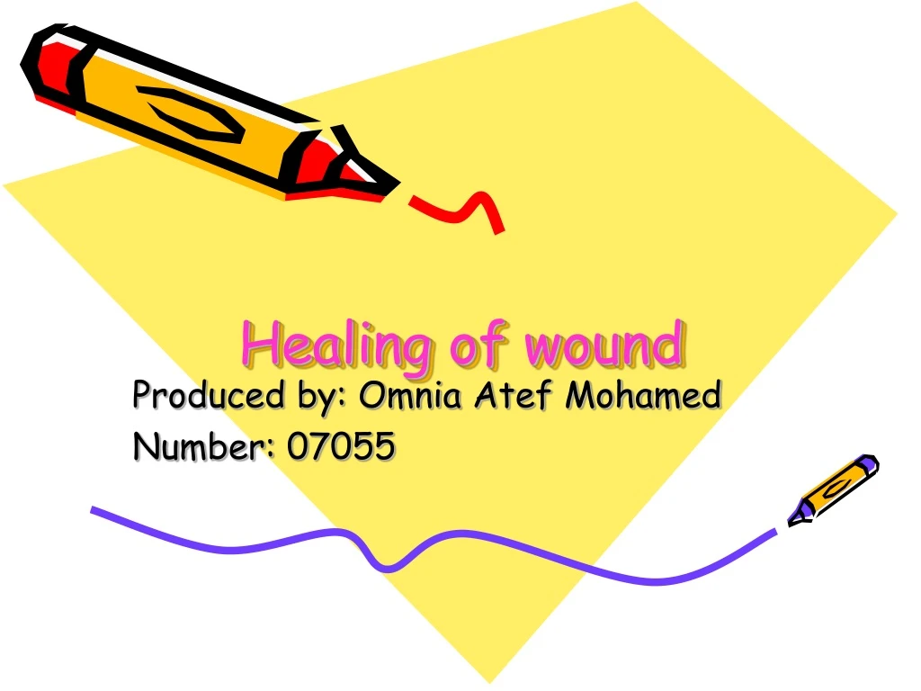 healing of wound
