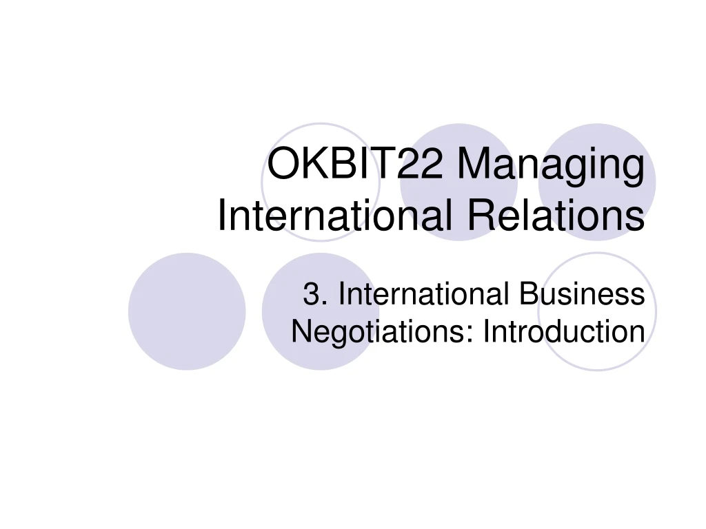 okbit22 managing international relations