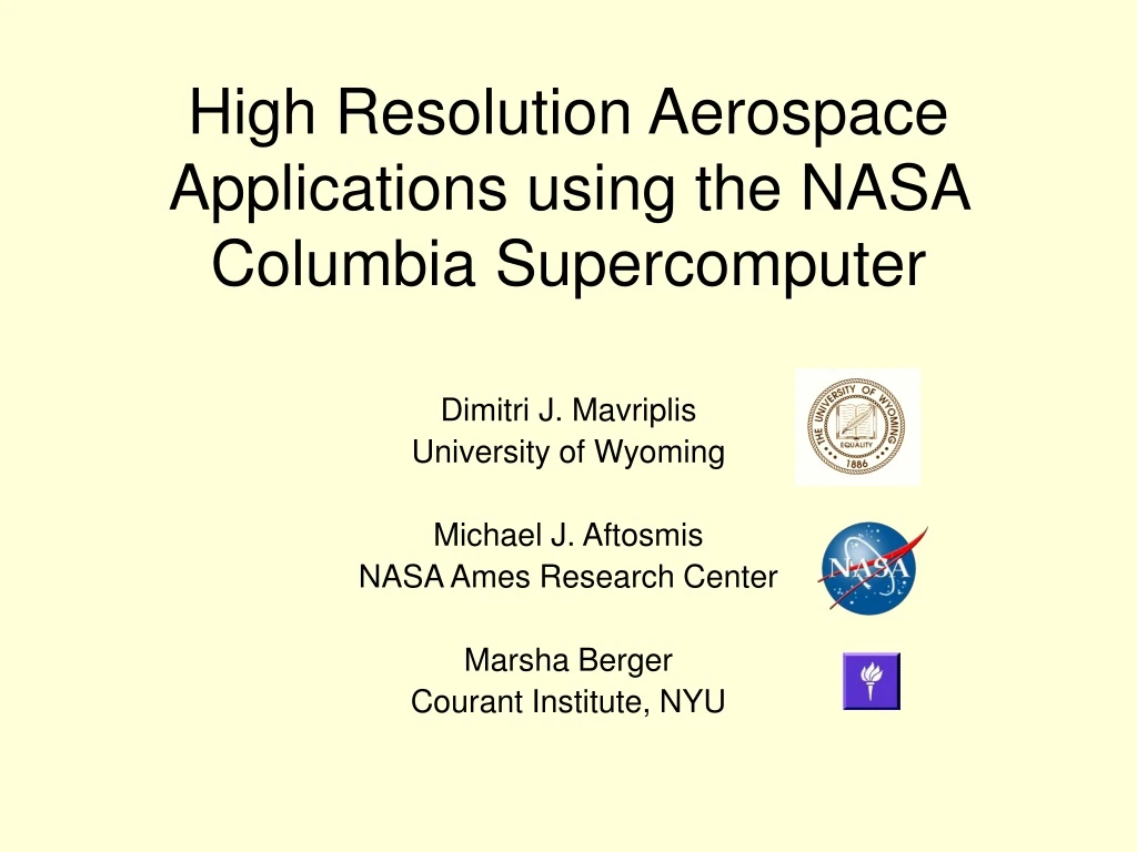high resolution aerospace applications using the nasa columbia supercomputer