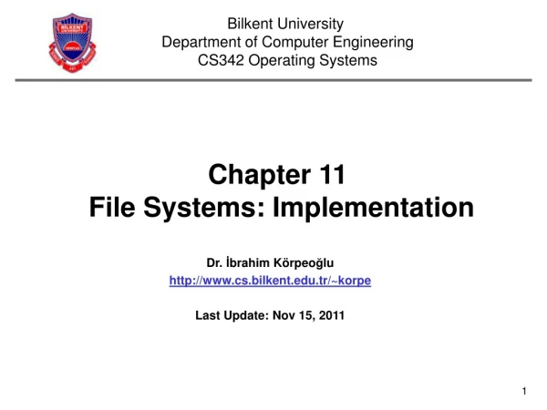 Chapter 11   File Systems: Implementation