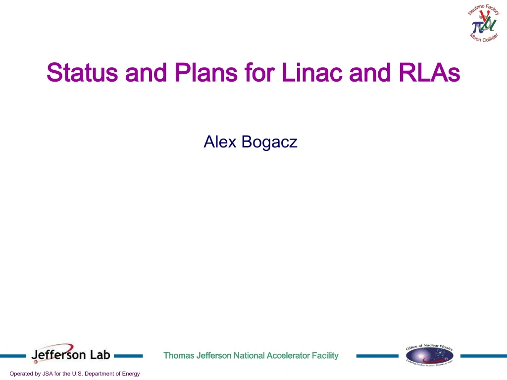 status and plans for linac and rlas