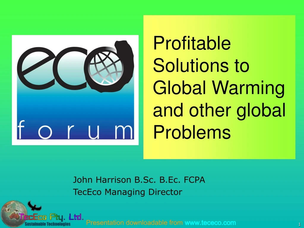 profitable solutions to global warming and other global problems