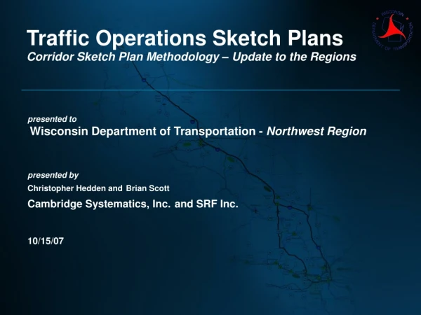 Traffic Operations Sketch Plans