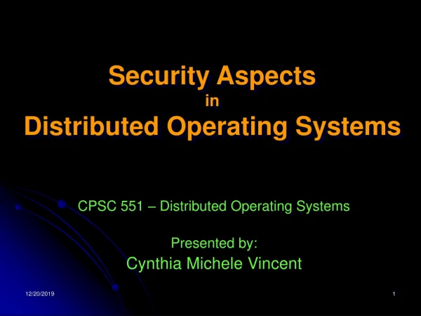 Security Aspects in Distributed Operating Systems