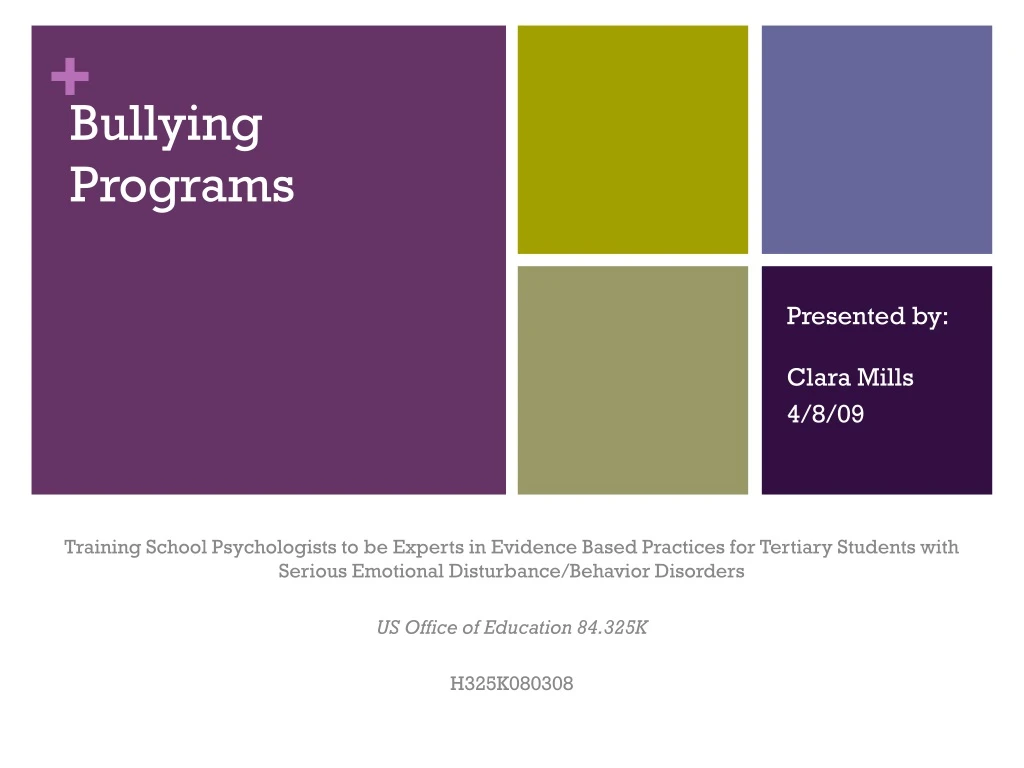bullying programs presented by clara mills 4 8 09