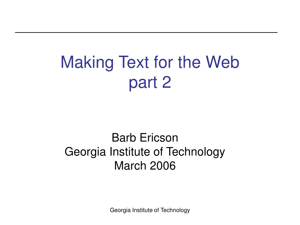 making text for the web part 2