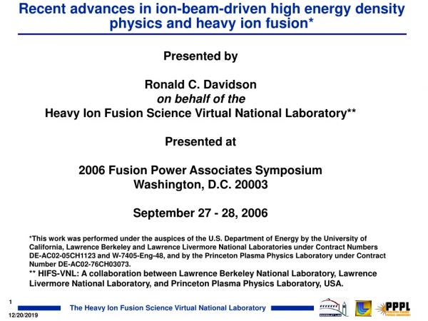 Recent advances in ion-beam-driven high energy density physics and heavy ion fusion*