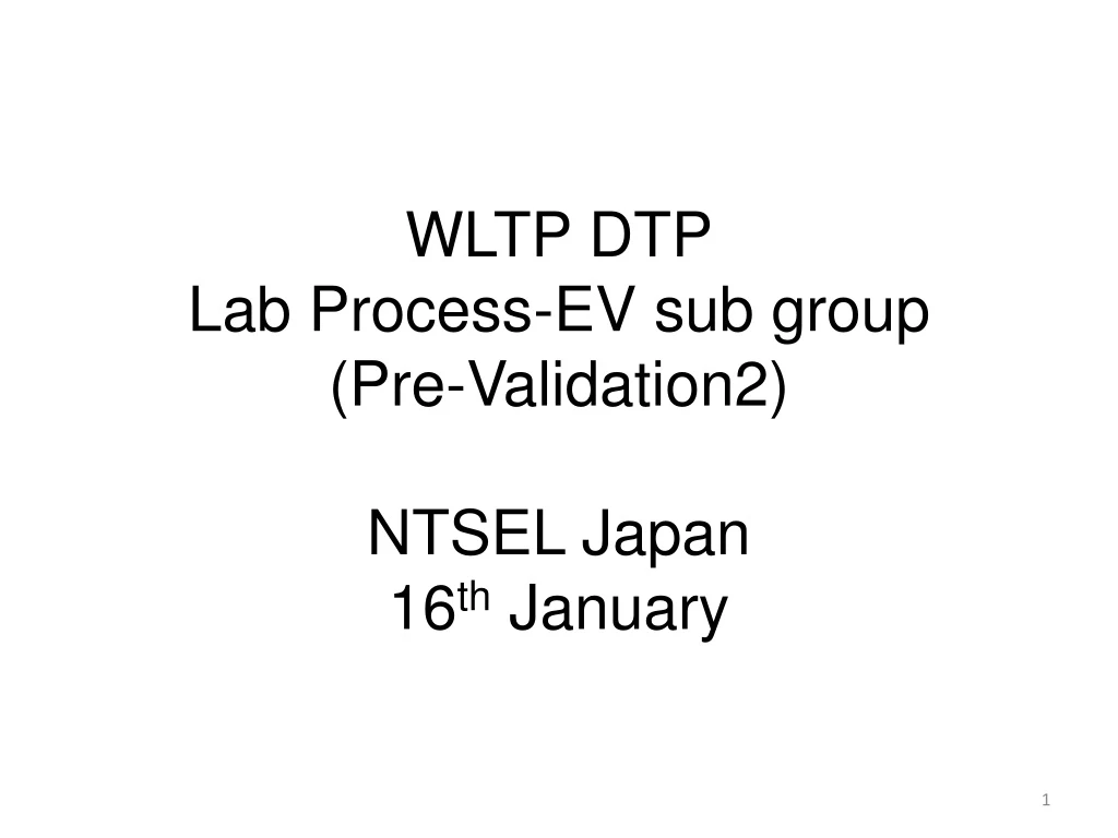wltp dtp lab process ev sub group pre validation2